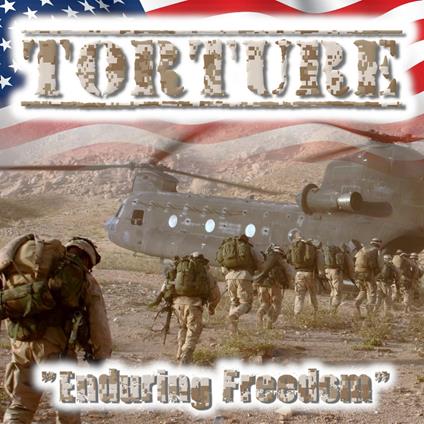 Enduring Freedom - CD Audio di Torture