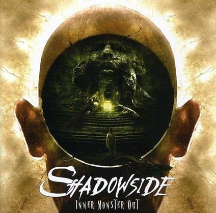 Inner Monster Out - CD Audio di Shadowside