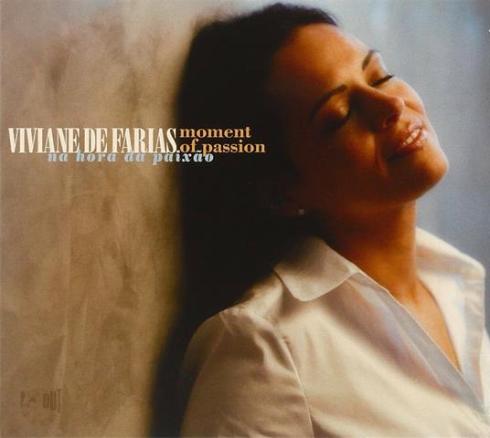 Moment of Passion - CD Audio di Viviane De Farias