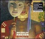 Bitches - CD Audio di Nicholas Payton
