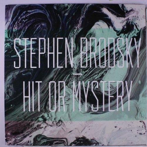 Stephen Brodsky - Hit Or Msytery - Vinile LP