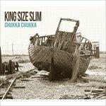 Chukka Chukka - CD Audio di King Size Slim