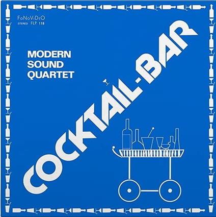 Cocktail Bar - Vinile LP di Modern Sound Quartet