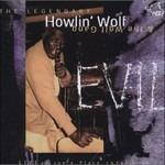 Evil Live at Joe's - CD Audio di Howlin' Wolf