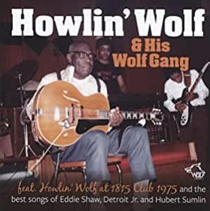 At 1815 Club 1975 - CD Audio di Howlin' Wolf