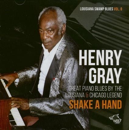 Shake a Hand - CD Audio di Henry Gray