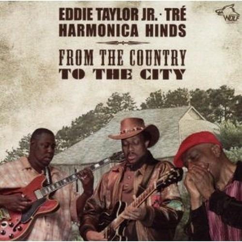 From the Country to the City - CD Audio di Eddie Taylor Jr.