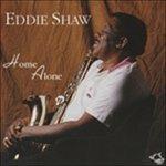 Home Alone Chic - CD Audio di Eddie Shaw