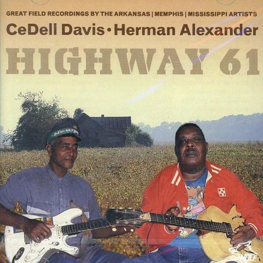 Highway 61 - CD Audio di Cedell Davis