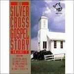 Silver Cross Gospel Story - CD Audio