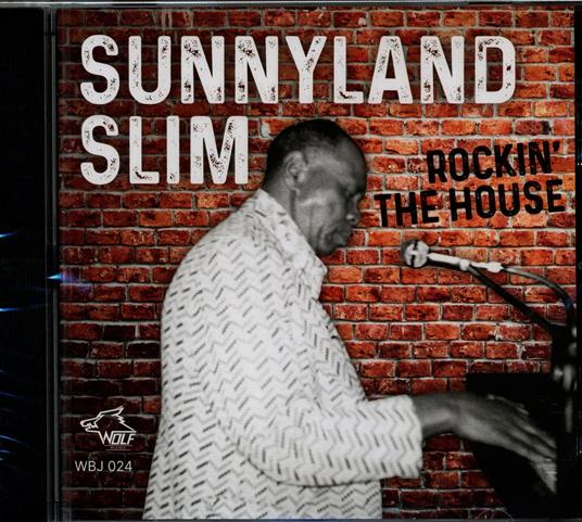 Rockin' The House - CD Audio di Sunnyland Slim