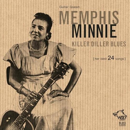 Killer Diller Blues. Her 24 Best Songs - CD Audio di Memphis Minnie