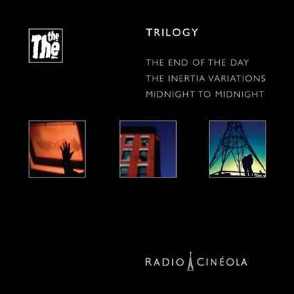 Radio Cineola. Trilogy - Vinile LP di The The