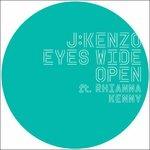 Eyes Wide Open (Remix) - Vinile 7'' di J:Kenzo