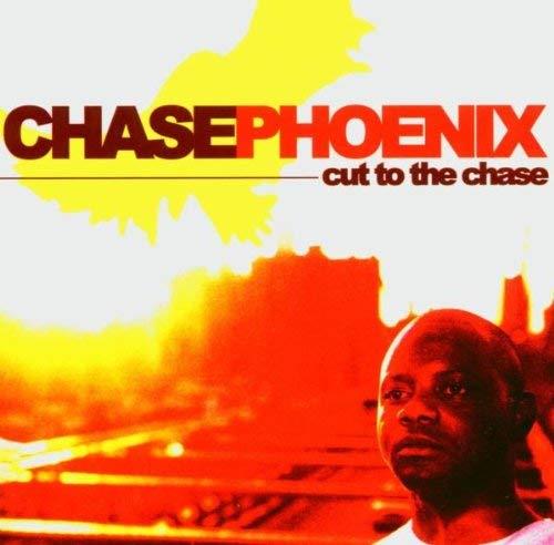 Chase Phoenix - Cut To The Chase - CD Audio