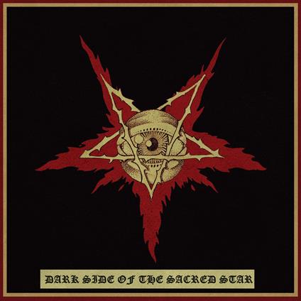 Dark Side Of The Sacred Star - Vinile LP