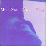 Trinity - CD Audio di My Dying Bride