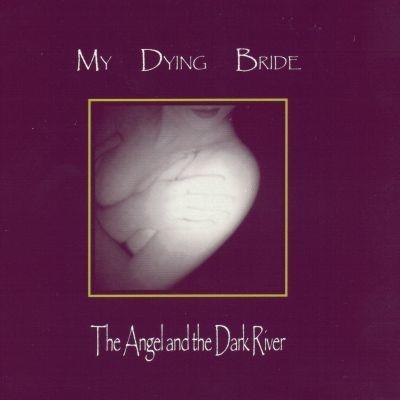 The Angel and the Dark River - CD Audio di My Dying Bride