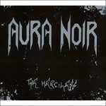CD The Merciless Aura Noir