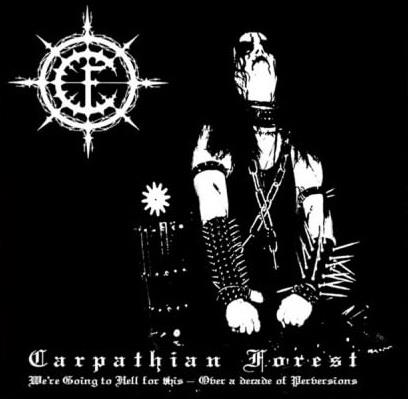 We're Going To Hell For This - CD Audio di Carpathian Forest