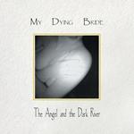 The Angel & The Dark River