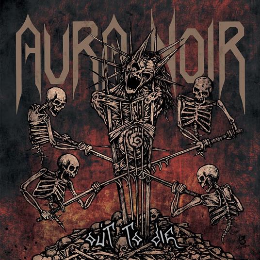 Out To Die - Vinile LP di Aura Noir