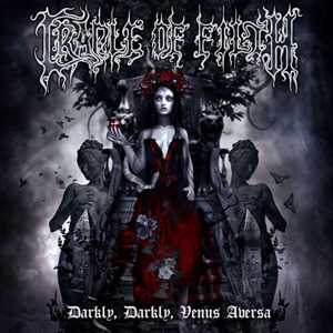 CD Darkly Darkly Venus Aversa Cradle of Filth