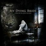 A Map of All Our Failures - CD Audio di My Dying Bride