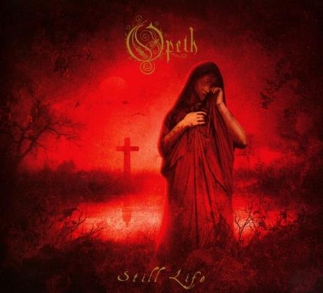 Still Life (Digipack Reissue) - CD Audio di Opeth