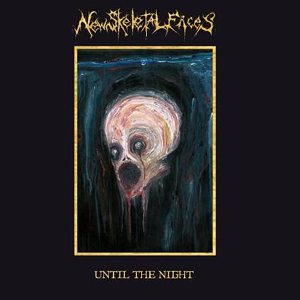 Until The Night (Starlight) - Vinile LP di New Skeletal Faces