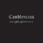 Dactylis Glomerata - Vinile LP di Candlemass