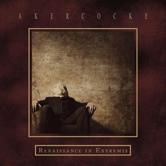 Renaissance in Extremis (Limited Edition) - Vinile LP di Akercocke