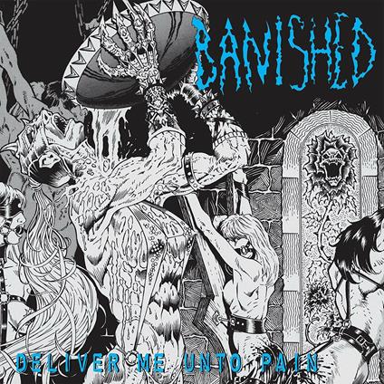 Deliver Me Unto Pain (Limited Edition) - Vinile LP di Banished