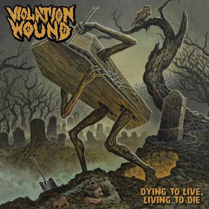 Dying to Live, Living to Die (Limited Edition) - CD Audio di Violation Wound