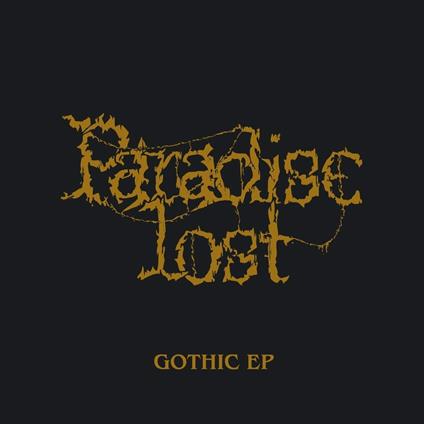 Gothic Ep - Vinile LP di Paradise Lost