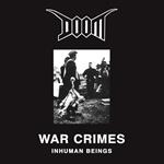 War Crimes - Inhuman Beings