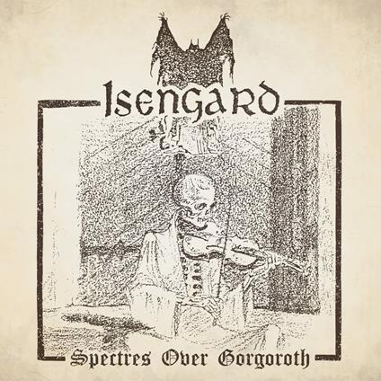 Spectres Over Gorgoroth - Vinile LP di Isengard