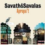 Apropa't - CD Audio di Savath & Savalas
