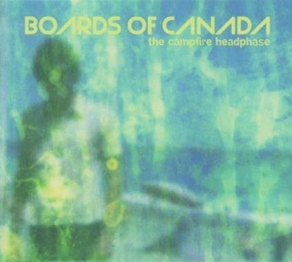 The Campfire Headphase - CD Audio di Boards of Canada