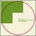 The Elephant in the Room: 3 Commision - CD Audio di Mira Calix