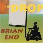 The Drop - CD Audio di Brian Eno