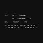 Electro-Soma I-II Anthology