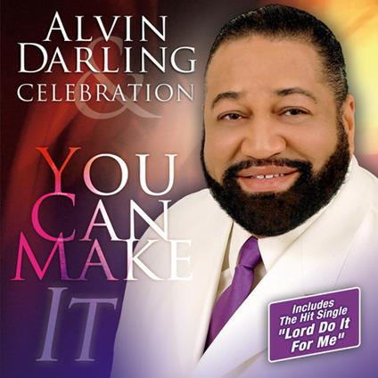 You Can Make it - CD Audio di Alvin Darling