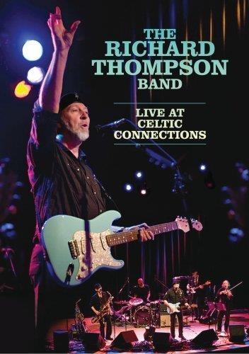 Live At Celtic Connections - CD Audio di Richard Thompson