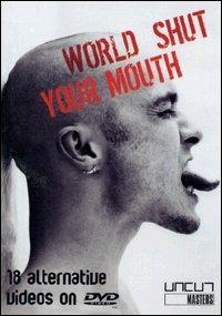 World Shut Your Mounth. 18 Alternative Videos On DVD (DVD) - DVD