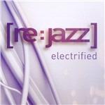 Electrified - CD Audio di Re:Jazz