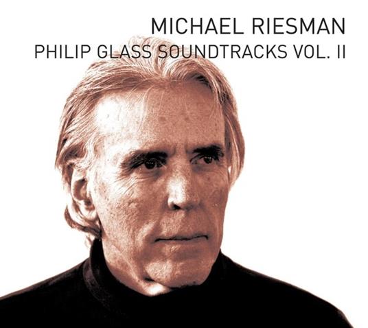 Philip Glass Soundtracks vol.2 - CD Audio di Philip Glass,Michael Riesman,Chase Spruill