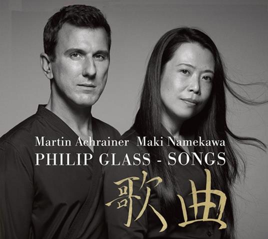 Glass. Songs - CD Audio di Martin & Maki Namekawa Achrainer