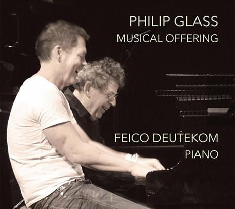 Philip Glass. Musical Offering - CD Audio di Feico Deutekom