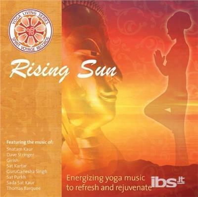 Yoga Living Series. Rising Sun - CD Audio